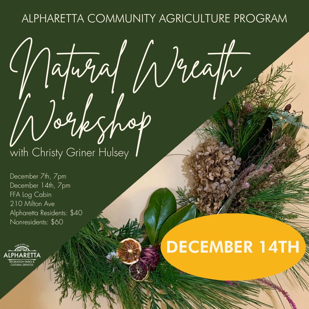 Announcing the Holiday Wreath Making at Historical FFA Log Cabin in Alpharetta, Georgia